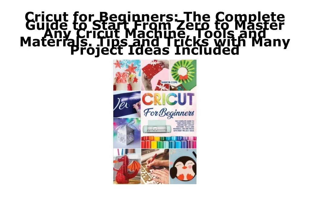 PPT - PDF Download Cricut for Beginners: The Complete Guide to Start ...