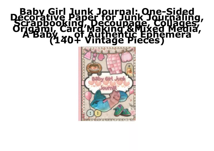 baby girl junk journal one sided decorative paper