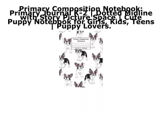 EPUB DOWNLOAD Primary Composition Notebook: Primary Journal K-2 | Dotted Midline