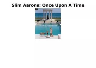 [PDF] DOWNLOAD FREE Slim Aarons: Once Upon A Time ebooks