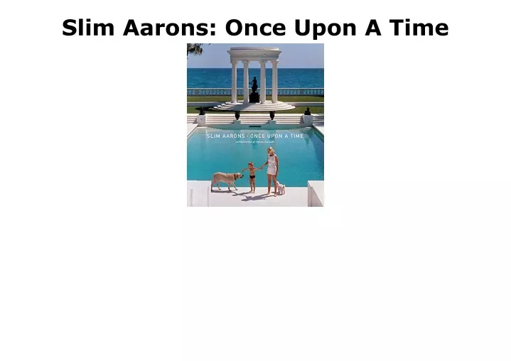 slim aarons once upon a time