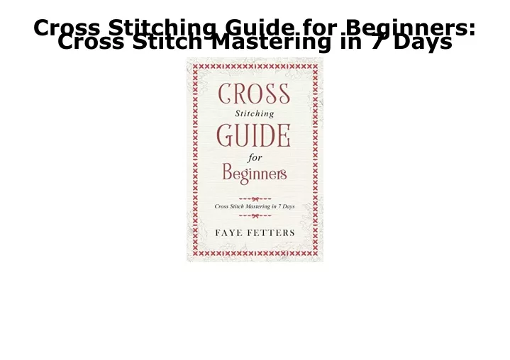 cross stitching guide for beginners cross stitch