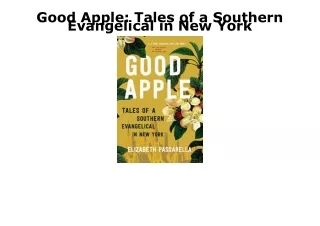 PDF Good Apple: Tales of a Southern Evangelical in New York download