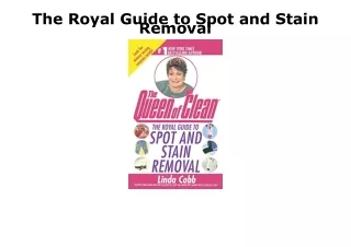 DOWNLOAD [PDF] The Royal Guide to Spot and Stain Removal ipad