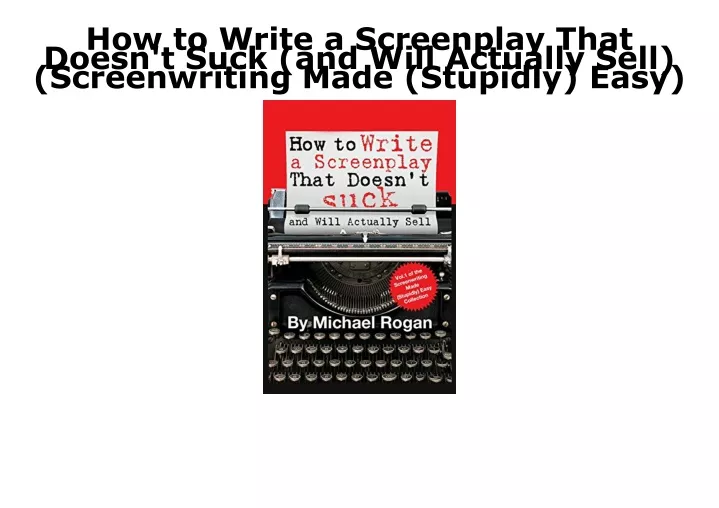 how to write a screenplay that doesn t suck