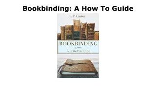 [PDF] READ] Free Bookbinding: A How To Guide full