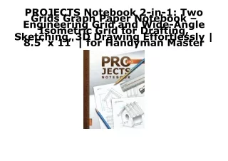 READ/DOWNLOAD PROJECTS Notebook 2-in-1: Two Grids Graph Paper Notebook – Enginee
