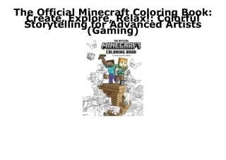 PDF The Official Minecraft Coloring Book: Create, Explore, Relax!: Colorful Stor