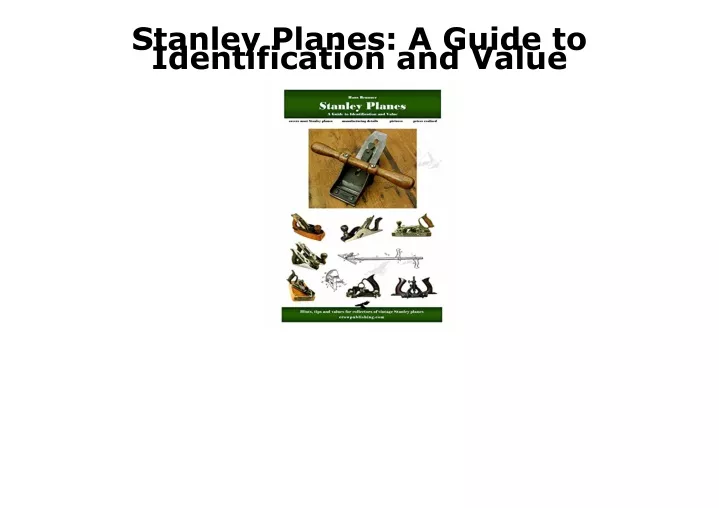 stanley planes a guide to identification and value