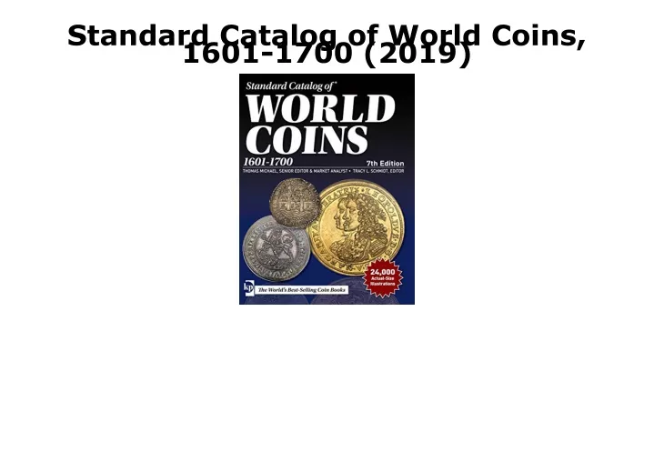 standard catalog of world coins 1601 1700 2019