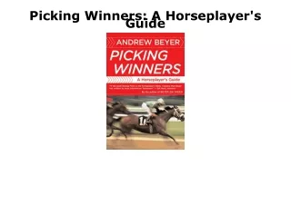 PDF Download Picking Winners: A Horseplayer's Guide android