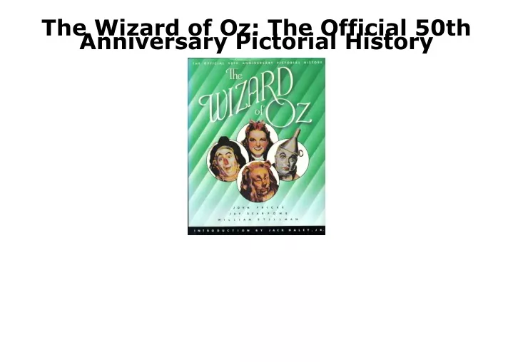 the wizard of oz the official 50th anniversary