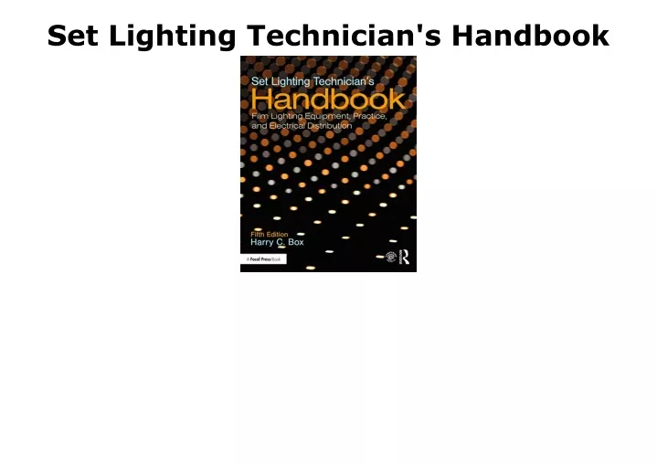 set lighting technician s handbook