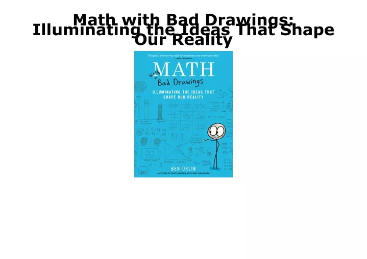 PPT - [PDF] READ] Free Math With Bad Drawings: Illuminating The Ideas ...