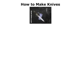 READ [PDF] How to Make Knives android