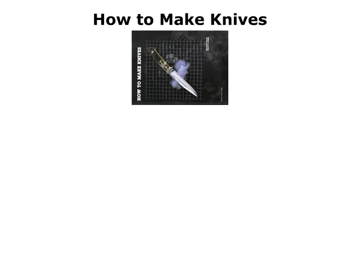 how to make knives
