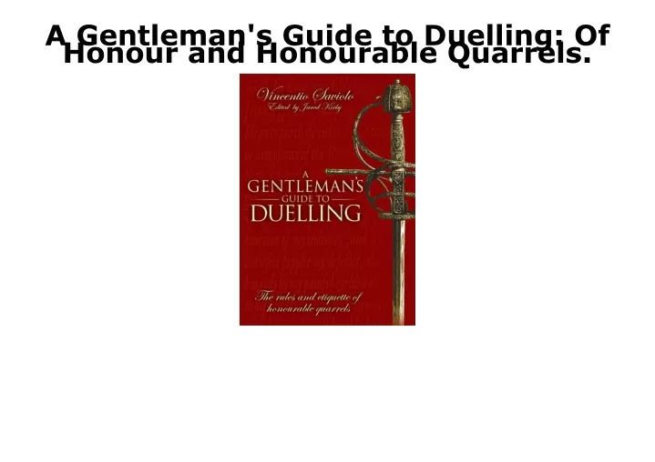 a gentleman s guide to duelling of honour