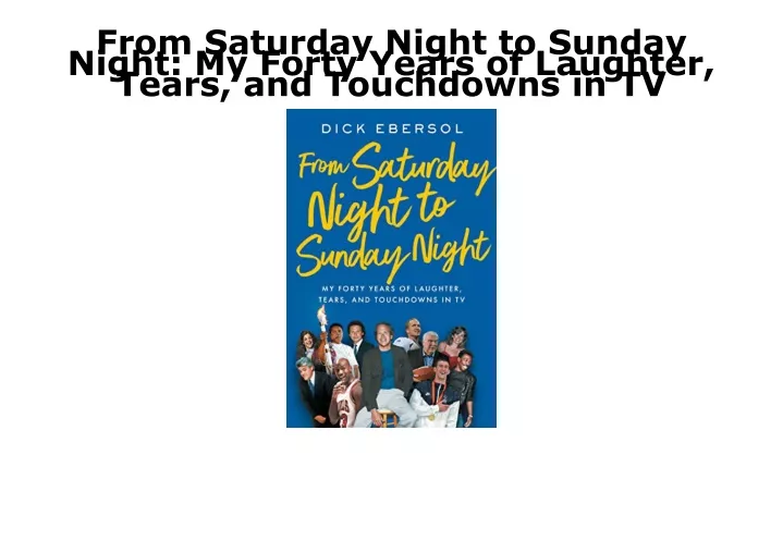 from saturday night to sunday night my forty