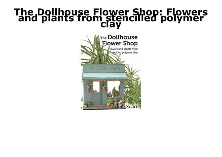 the dollhouse flower shop flowers and plants from