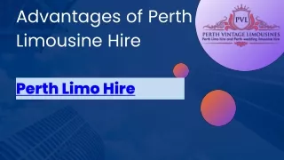 Advantages of Perth Limousine Hire
