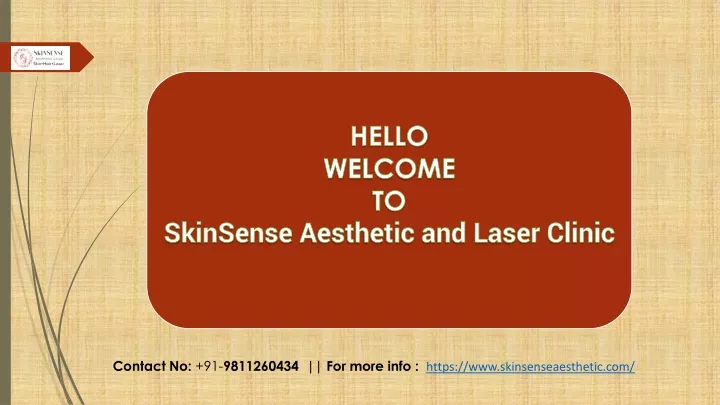 hello welcome to skinsense aesthetic and laser