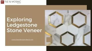 Exploring Ledgestone Stone Veneer