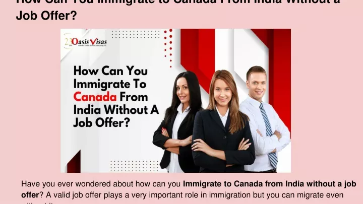 how can you immigrate to canada from india without a job offer
