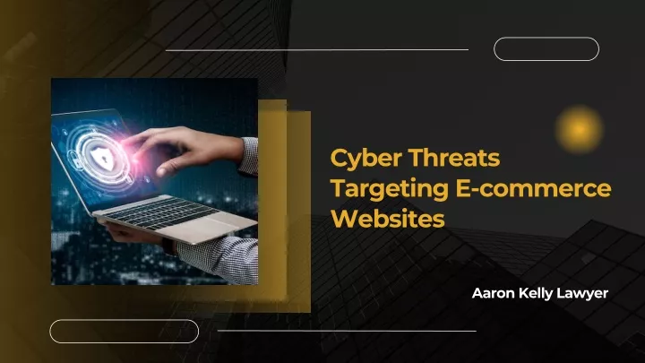cyber threats targeting e commerce websites