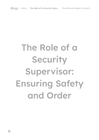 Blogs - The Role of a Security Supervisor_ Ensuring Safety and Order