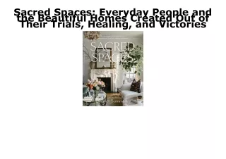 PDF Sacred Spaces: Everyday People and the Beautiful Homes Created Out of Their