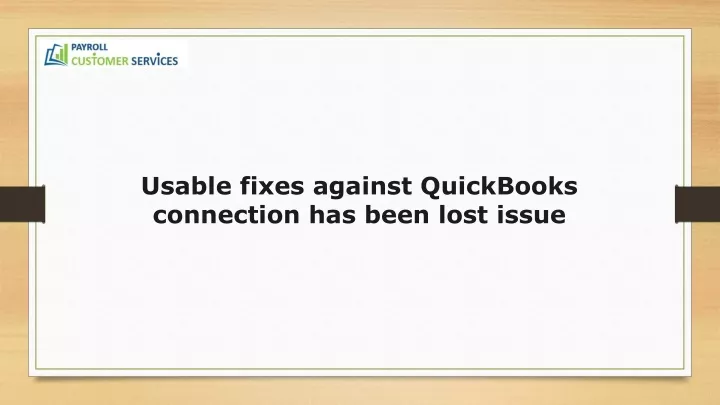 usable fixes against quickbooks connection