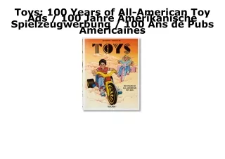 PDF KINDLE DOWNLOAD Toys: 100 Years of All-American Toy Ads / 100 Jahre Amerikan