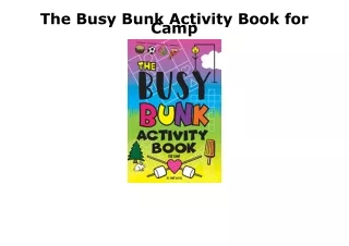 [PDF] READ] Free The Busy Bunk Activity Book for Camp read