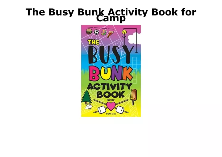 the busy bunk activity book for camp