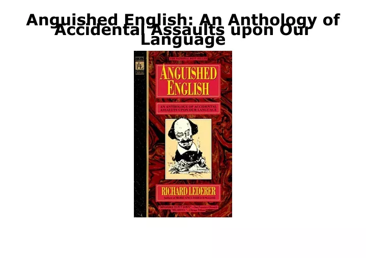 anguished english an anthology of accidental