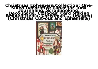 PDF Christmas Ephemera Collection: One-Sided Decorative Paper for Junk Journalin