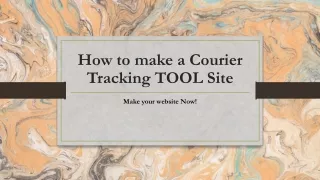 How to make a Courier Tracking TOOL Site