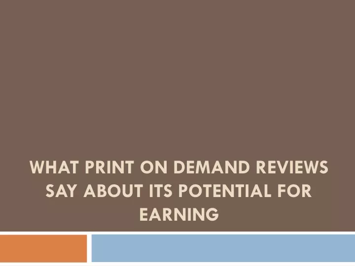 what print on demand reviews say about its potential for earning