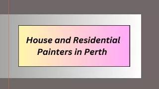 House and Residential Painters in Perth
