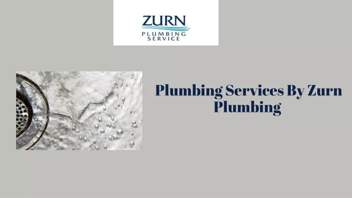 plumbing services by zurn plumbing