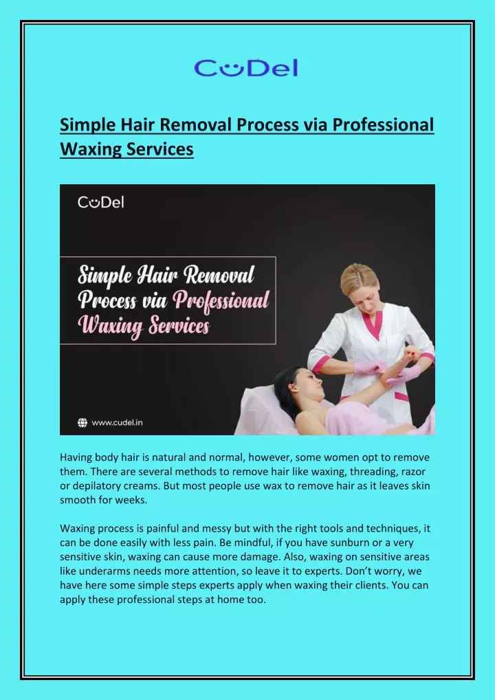 simple hair removal process via professional