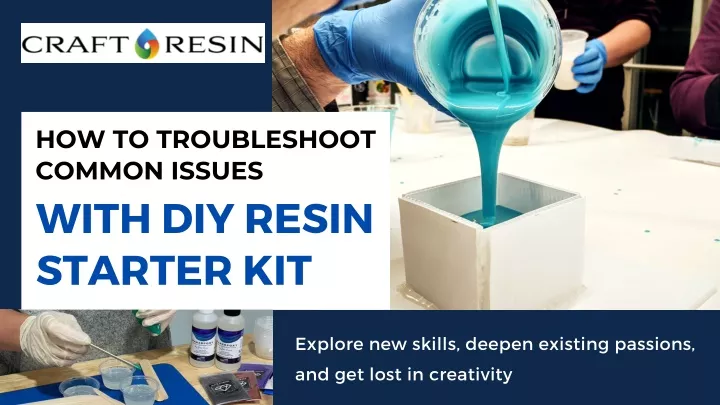 how to troubleshoot common issues with diy resin