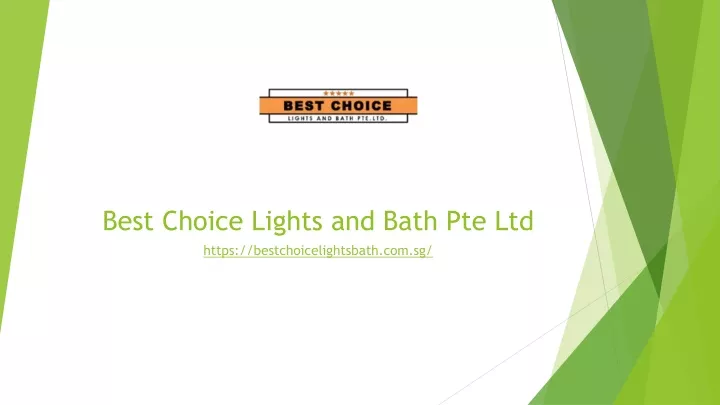 best choice lights and bath pte ltd https
