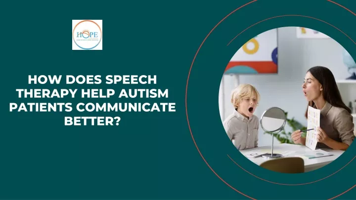 how does speech therapy help autism patients