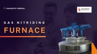 Everything You Need to Know about Gas Nitriding Furnace