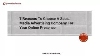 7 Reasons To Choose A Social Media Advertising - Mywebwala