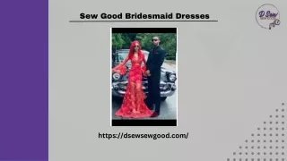 Choose the Trendy Sew Good Bridesmaid Dresses