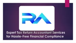 Expert Tax Return Accountant Services for Hassle-Free Financial Compliance