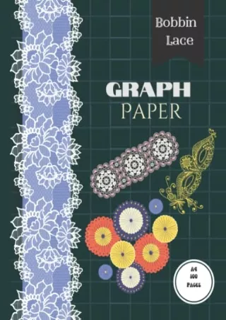 get [PDF] Download Bobbin Lace: A4 graph paper, compatible squares for bobbin lace to draw your