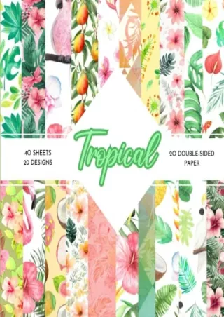 PDF_ Tropical Scrapbook Paper: | 8,5 x 8,5 size | 40 patterned double sided sheets